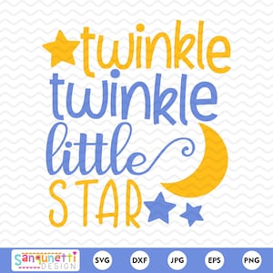 Twinkle Twinkle little star svg, nursery rhyme cut file for silhouette and cricut