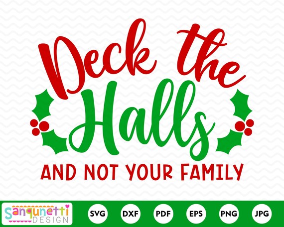 Deck The Halls And Not Your Family Throw Pillow Cover