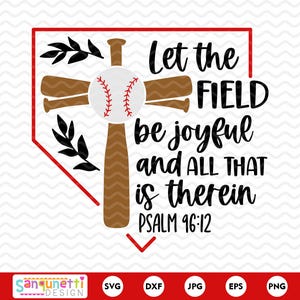 Let the Field Be Joyful SVG | Baseball Christian Digital Design | Sports Faith Printable