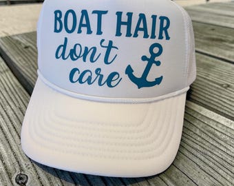 Boat Hair Don't Care Trucker Cap – Lake Day, Beach Summer Hat