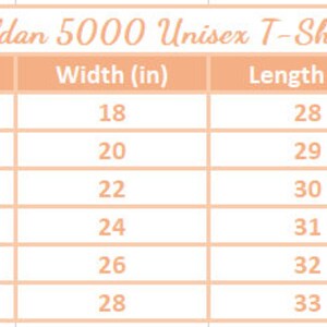 May include: Size chart for a Gildan 5000 Unisex T-Shirt showing width and length measurements in inches for sizes S, M, L, XL, 2XL, and 3XL.