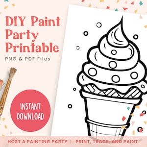 Könnte beinhalten: Schwarz-weiß druckbare Malvorlage eines Eisbechers mit einer Eisspirale und Streuseln. Der Text "DIY Paint Party Printable" befindet sich oben auf der Seite. Der Text "PNG & PDF Files" befindet sich unter dem Titel. Der Text "INSTANT DOWNLOAD" befindet sich in einem roten Kreis. Der Text "HOST A PAINTING PARTY PRINT, TRACE, AND PAINT!" befindet sich unten auf der Seite.