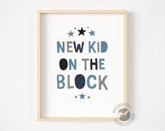 New kid on the block - Nursery art print, Kids wall art, New baby gift, baby shower gift, 8x10in, nursery decor, 11x14in, A4, A3, baby boy