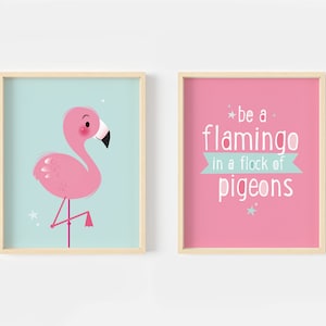 Flamingo Nursery Print Set, Nursery Wall Art, Girls Room Decor, Be a ...