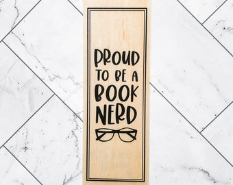 Proud Book Nerd woodmark · wooden bookmark for avid readers