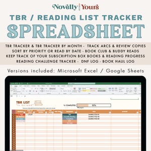 May include: A digital TBR reading list tracker spreadsheet displayed on a laptop screen. The interface includes columns for priority, read by date, publication month, progress, title, and author. Text includes Novelly Yours and TBR Reading List Tracker.