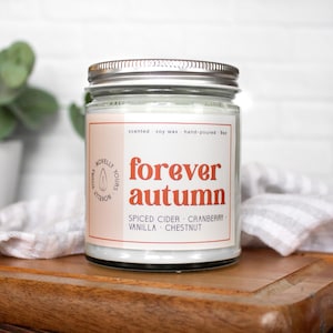 Forever Autumn · scented candle, apple cider, cranberry, fall fragrance
