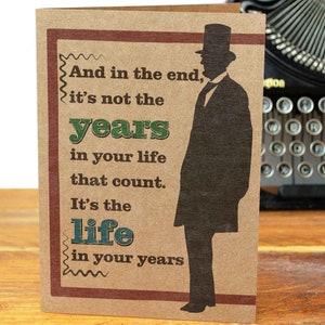 C'est la vie dans vos années Carte de voeux Citations célèbres Le professeur Abe Lincoln Histoire Motivant Vintage inspirant