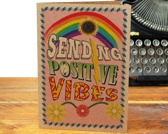 SENDING POSITIVE VIBES - Greeting Card - Recycled - Peace - Care - Hope - Love - Get Well - Positive - Positivity - Vibes - Rainbow