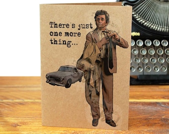 Columbo Greeting Greeting Card Just One More Thing Detective  Peter Falk TV Show