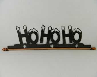 Ho Ho Ho Quilt Hanger ~ Charcoal Black or Dark Copper Cut Steel 22 Inches Wide ~ Made in the USA