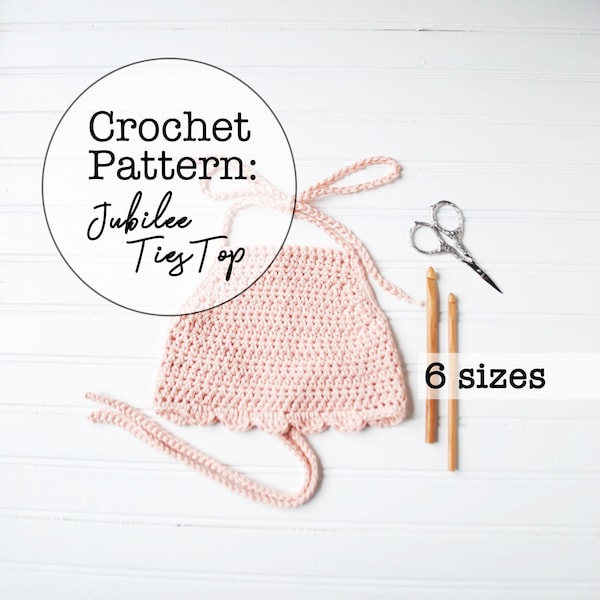 JUBILEE TOP PATTERN/ Crochet Crop Top Pattern, Crochet Pattern, Crochet Top Pattern, Knit Crop Top Pattern, Crochet Baby Girl Pattern