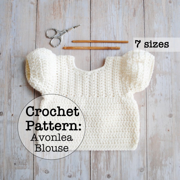AVONLEA BLOUSE PATTERN- Crochet Puff Sleeve Blouse Top Pattern for Baby Girl Kid's
