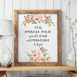 A Truly Amazing Nurse is Hard to Find and Impossible to Forget | Nurse Printable | Nurse Gift Idea | Printable Art | INSTANT DOWNLOAD #WA7