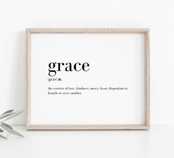 Grace Definition Print Wall Art Print Wall Art Minimal Etsy