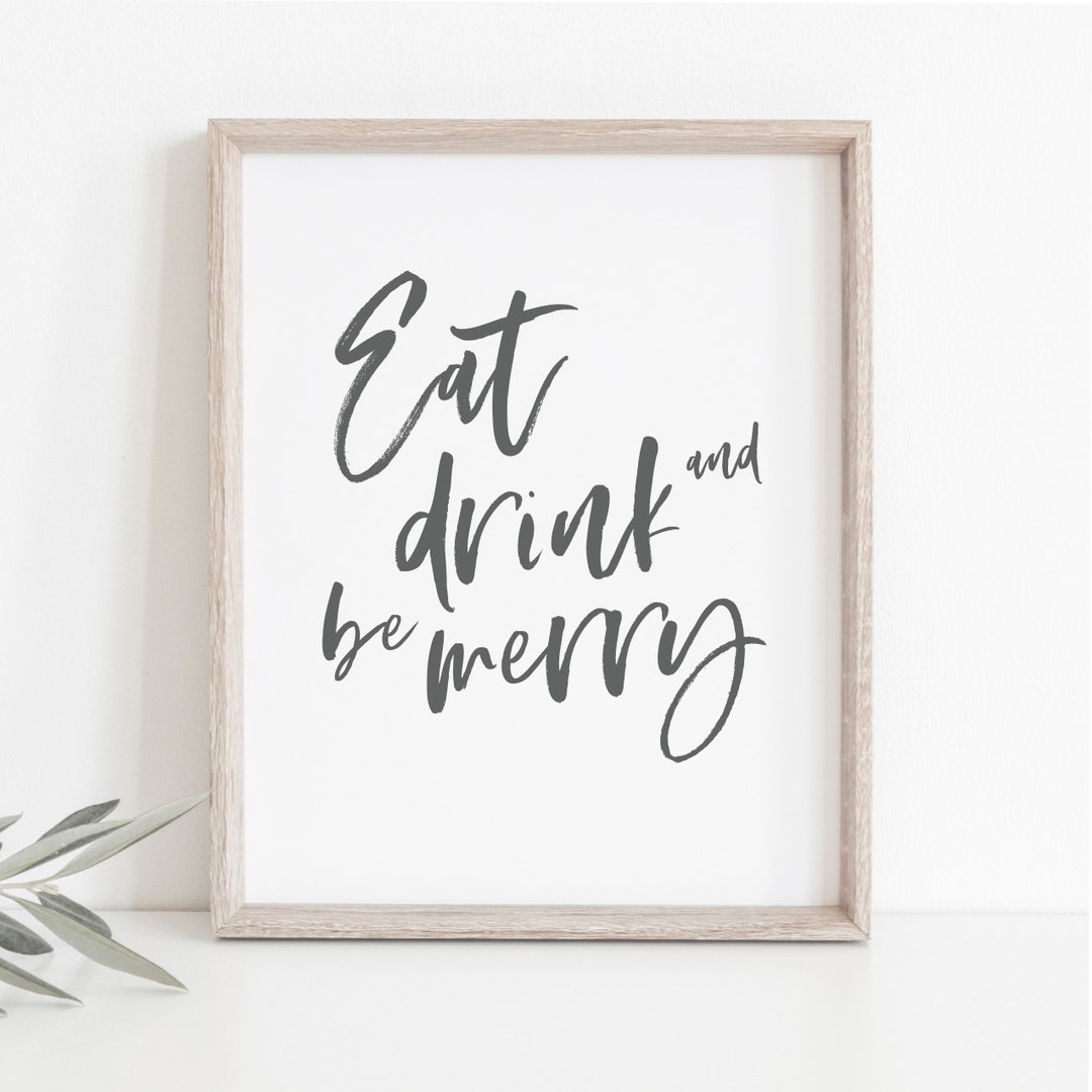 Eat Drink and Be Merry 8x10 Christmas Printable Holiday Printable ...