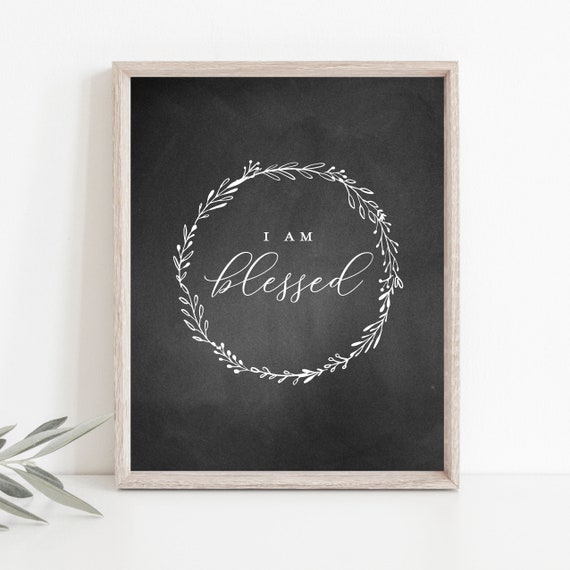 Blessed I Am Blessed Printable Blessed Art Blessed | Etsy