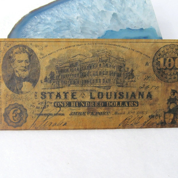 PRICE REDUCED Replica Antique March 10, 1863 State of Louisiana One Hundred Dollar Bill #2650