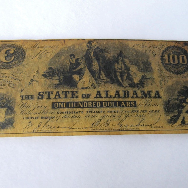 PRICE REDUCED Vintage Replica of Antique the State of Alabama One Hundred Dollar Bill Dated January 4, 1864
