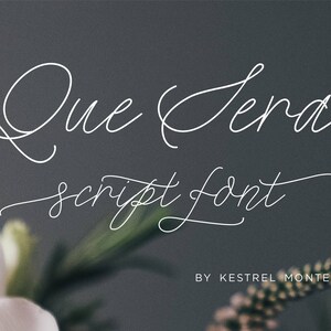 Modern Monoline Wedding Script with swashes and multilingual support, Que Sera font by Kestrel Montes