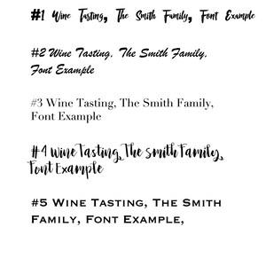May include: A list of five font examples in black text on a white background. Each line displays the text: #1 Wine Tasting, The Smith Family, Font Example, with variations in typeface style, including script, serif, and sans-serif lettering.