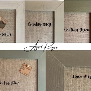 May include: Four different colored picture frames with a linen fabric insert. The frames are painted in Chalk White, Country Grey, Chateau Green, and Linen Grey. The text "Aged Range" is written in cursive on the image.