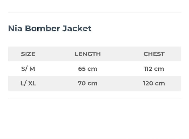 May include: Size chart for a bomber jacket, showing the length and chest measurements in centimetres for sizes S/M and L/XL.