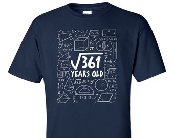 19th Birthday T-Shirt , Square Root of 361, 19 Year Old, Nineteen Gift  Maths Mathematics Shirt