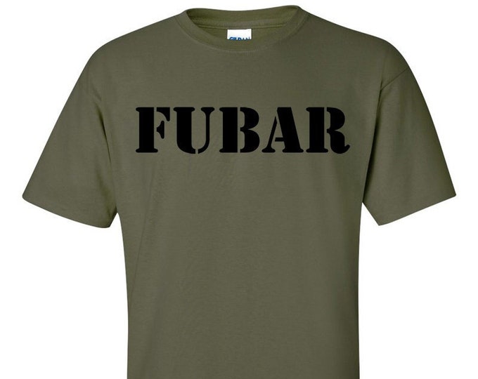 FUBAR T-Shirt