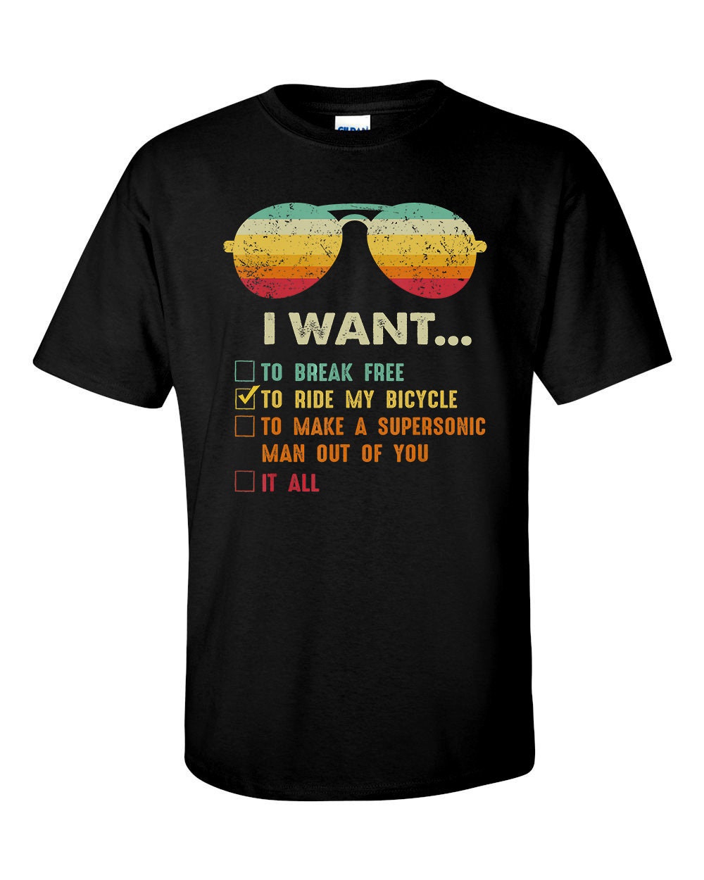 Image of I Want To Ride My Bicycle It All Break Free Cycling T-Shirt