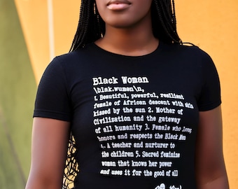 Definition of a Black Woman (remix) t-shirt - Black Women Shirts - Black Girl - SoulSeed Apparel