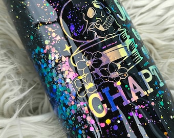 Just One More Chapter Glittery Tumbler//Black, Blue, & Purple Opal Glitter//Personalization options- ADD a name/decal/quote/image/etc