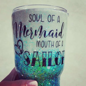 Glitter Dipped Mermaid Tumblers, Glow in the Dark Glitter with Soul of A Mermaid & Mouth of A Sailor quote//Glitter Tumbler//Custom Options