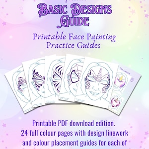 Può includere: Una guida per il face painting con il testo "BASIC DESIGNS GUIDE" e "Printable Face Painting Practice Guides". La guida include 24 pagine a colori con linee guida di design e posizionamento del colore per 10 disegni.