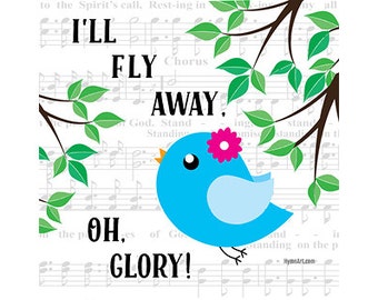 I'll Fly Away Hymn Art Greeting Card Digital Download