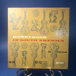 Vintage Reel to Reel - Honeymoon in South America