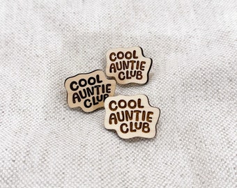 Cool Auntie Club Pin