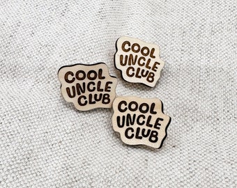 Cool Uncle Club Pin