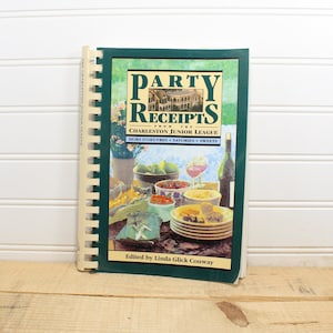 Cookbook, Party Receipts From Charleston Junior League, 1993 South Carolina Low Country cooking community fundraiser spiral cookbook