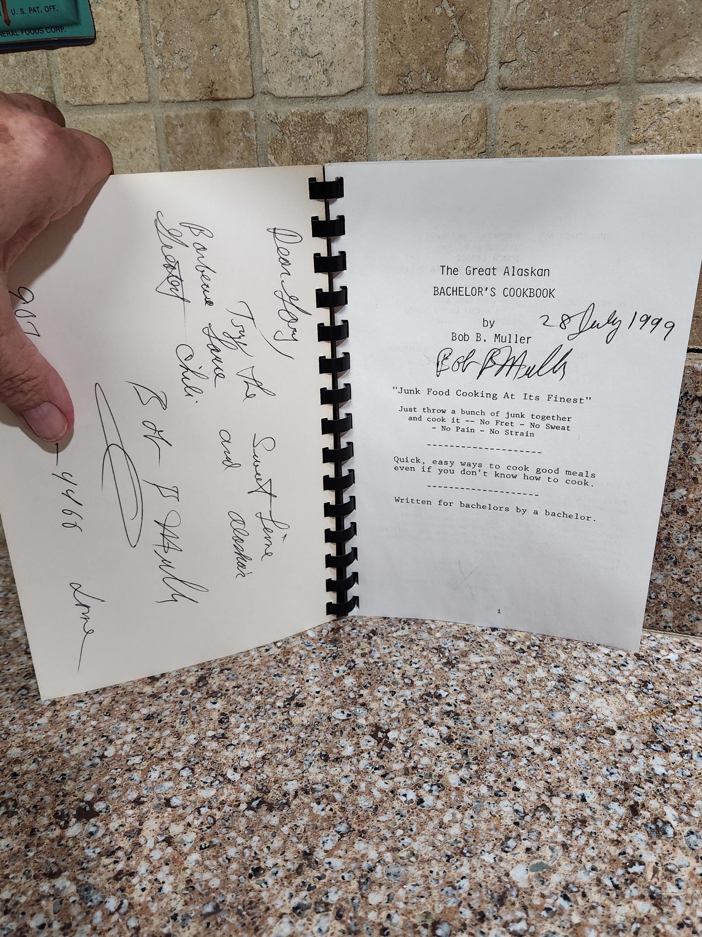 Cookbook - Great Alaskan Bachelor's Cookbook, Autographed, 1983 Spiral ...