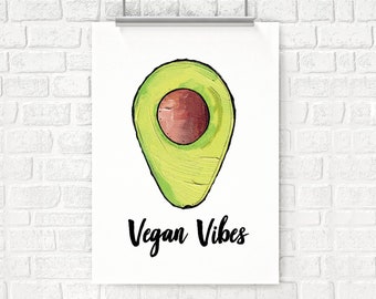 Vegan Vibes, Avocado, Kitchen Art, Küche Decor, Pun, Housewarming Geschenk