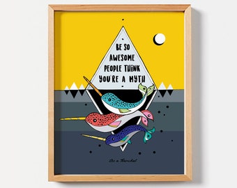 Narwhal art, Be so awesome people think you're a myth, Narwhal, Narwhal gift