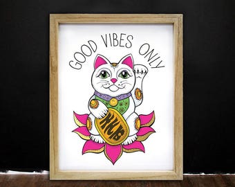 Alleen Good Vibes, gelukkige kat, Good Luck, maak uw eigen geluk, kat, een gok, Maneki, Neko, kat minnaar cadeau