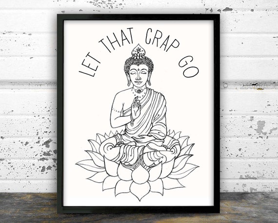 Let That Crap Go Bathroom Decor Yoga Let That Crap Go Etsy