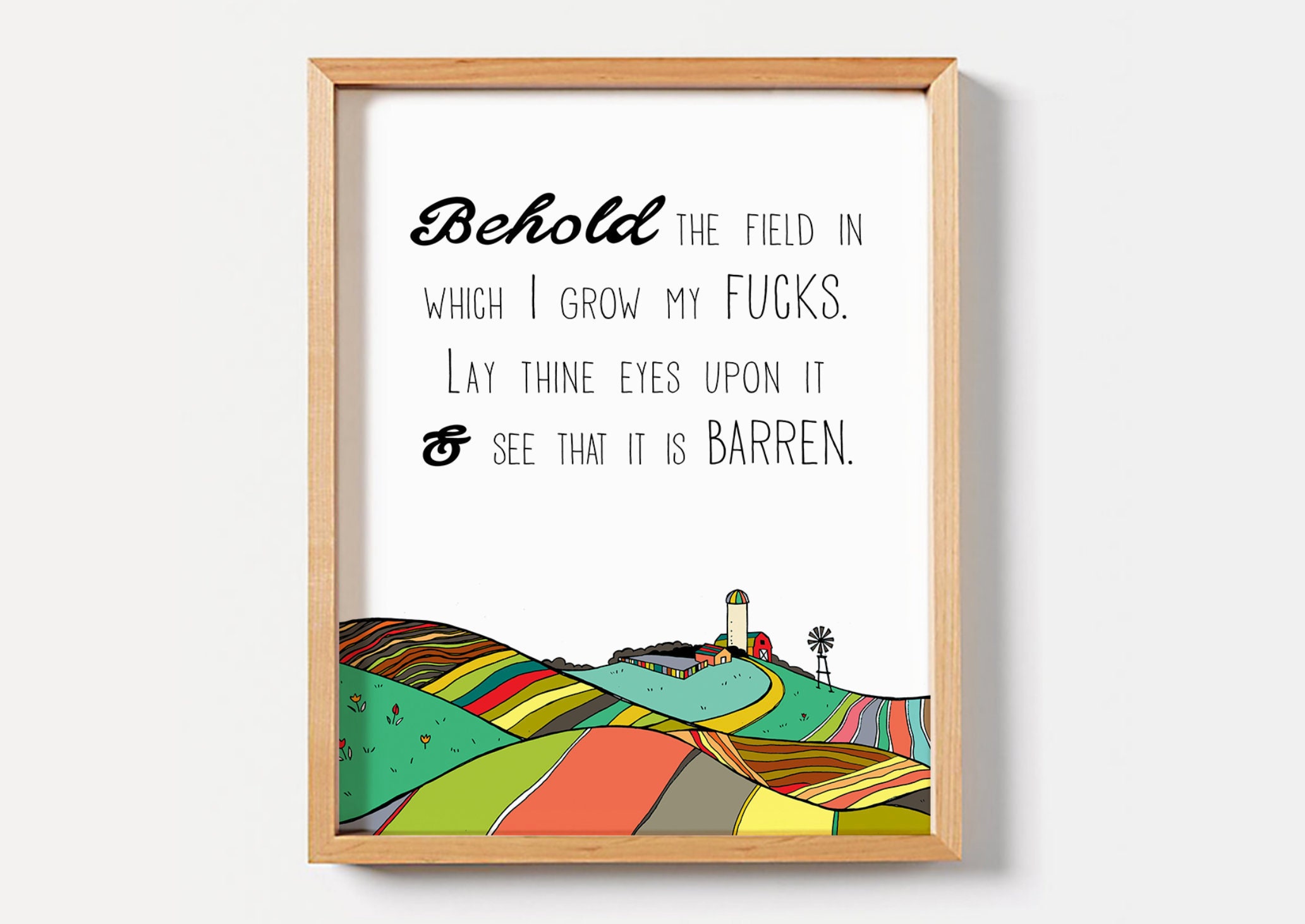 Behold The Field In Which I Grow My Fucks Lay Thine Eyes Upon Etsy