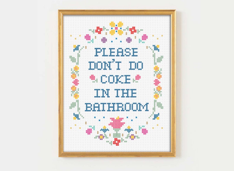 Sil vous plaît ne faites pas de coke dans la salle de bain, super imposé, Cross Stitch PRINT, cocaïne, art de salle de bain drôle, cadre non inclus, cest un imprimé image 1