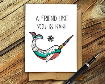 A friend like you is rare, Narwhal Card, Bestie card, Narwhal gift