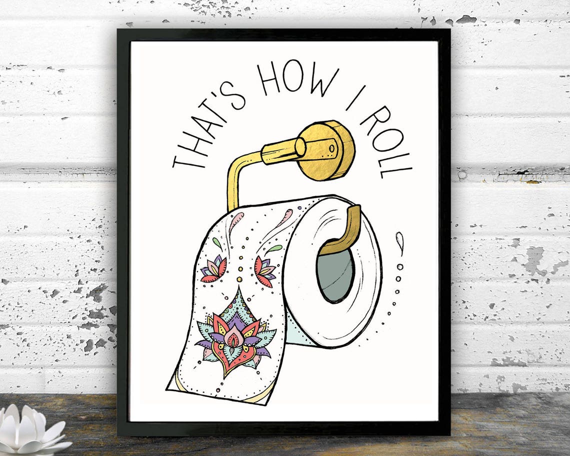 Funny Bathroom Art Thats How I Roll Toilet Paper Zen Yoga - Etsy