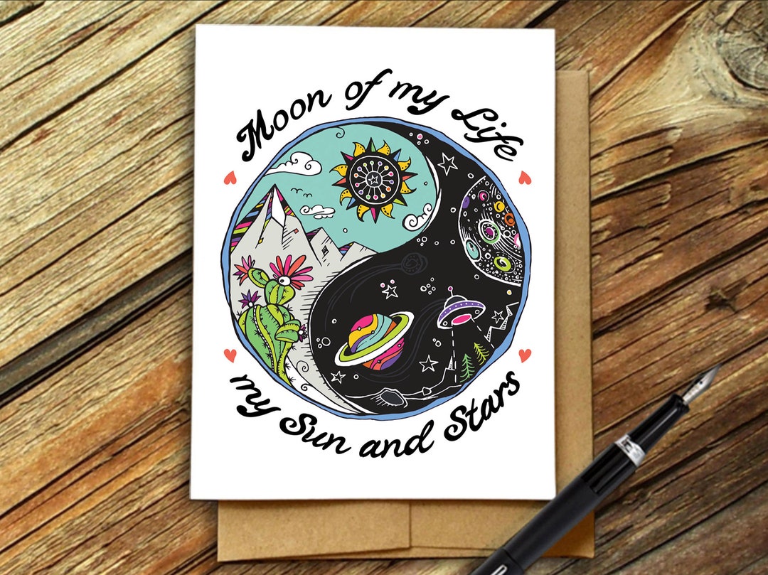 Moon of My Life My Sun and Stars Card, You Are the Yin to My Yang ...
