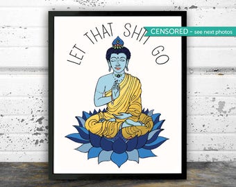 Let That Shit Go - Buddha Zen - Caffè di ceramica di alta qualità tazza